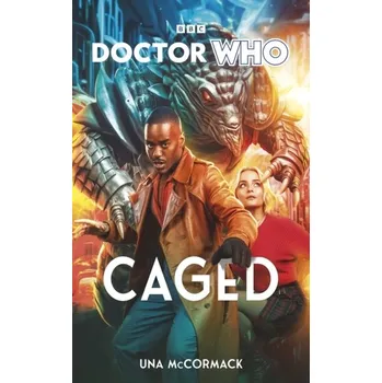 Kniha Doctor Who: Caged - McCormack, Una