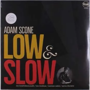 Zahraniční hudba LP Adam Scone: Low & Slow 2021