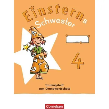 Kniha Einsterns Schwester 4. Schuljahr. Trainingsheft zum Grundwortschatz - Verbrauchsmaterial