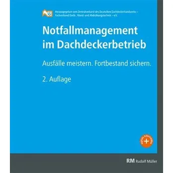 Notfallmanagement im Dachdeckerbetrieb - Fink, Felix