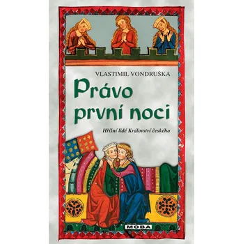 Právo první noci - 2. vydání - Vlastimil Vondruška