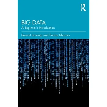 Technika Big Data - Sarangi, Saswat; Sharma, Pankaj