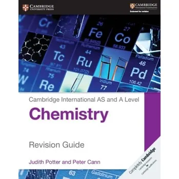 Příroda Cambridge International AS and A Level Chemistry Revision Guide - Potter, Judith; Cann, Peter