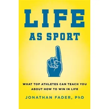 Osobní rozvoj Life as Sport - Fader, Jonathan