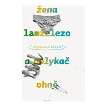 Kniha Žena lamželezo a polykač ohně elektronická kniha