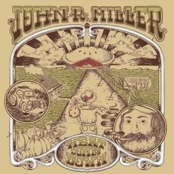 Zahraniční hudba LP John R. Miller: Heat Comes Down 2024 Black Vinyl
