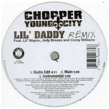 Zahraniční hudba LP Chopper: Lil' Daddy (Remix) / Lil' Daddy 2005