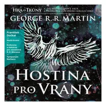 Hostina pro vrány - George R. R. Martin