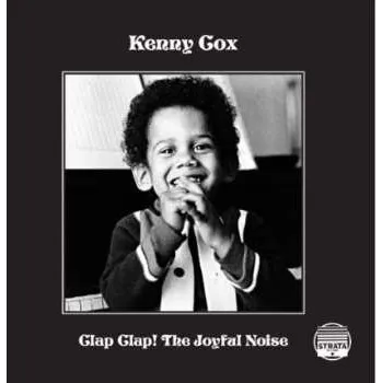 Zahraniční hudba CD Kenny Cox: Clap Clap! The Joyful Noise 2013 The Joyful Noise