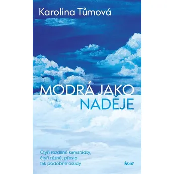 Modrá jako naděje - Karolina Tůmová (2024, pevná)