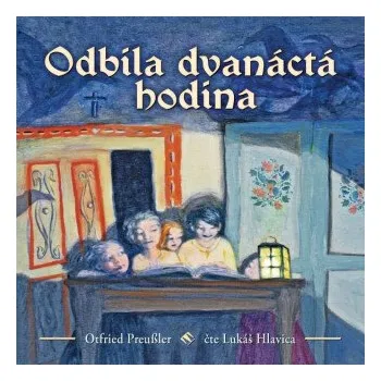 Odbila dvanáctá hodina - Otfried Preußler
