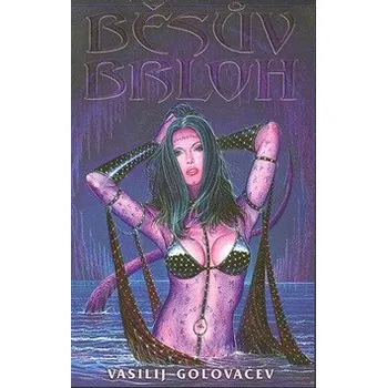 Běsův brloh - Vasilij Golovačev