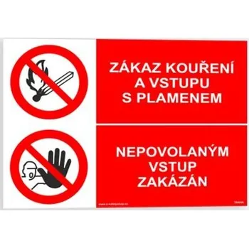 Kancelářské potřeby Traiva s.r.o. Zákaz kouření a vstupu s plamenem Nepovolaným vstup zakázán Verze: Plast 297 x 210 mm (A4) tl. 0.5 mm - Kód: 07629