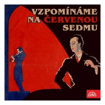 Vzpomínáme na Červenou sedmu - Jiří Červený