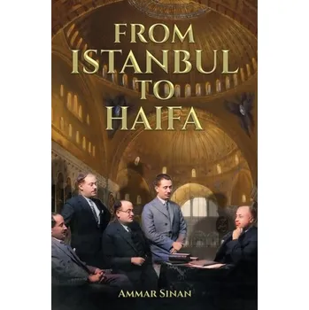 Kniha From Istanbul to Haifa - Sinan, Ammar