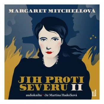 Jih proti Severu II. - Margaret Mitchellová