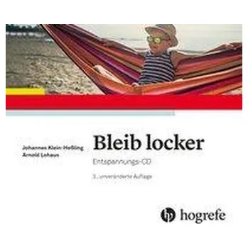 Bleib locker - Klein-Heßling, Johannes