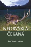 Neobvyklá čekaná - Petr Veselý a kol.…