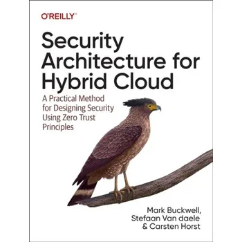 Technika Security Architecture for Hybrid Cloud - Buckwell, Mark; Daele, Stefaan Van; Horst, Carsten