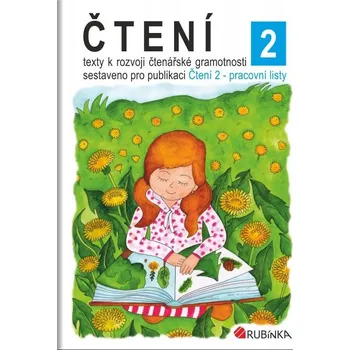 Čtení 2 - texty k rozvoji čtenářské gramotnosti Jitka Rubínová