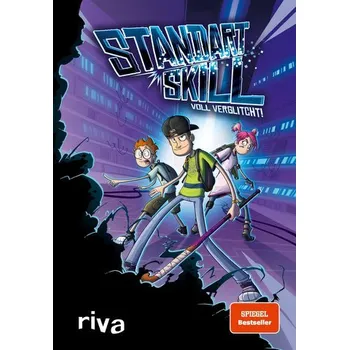 Standart Skill - Voll verglitcht! - Standart Skill [DE] (2020, Vázaná, riva Verlag)