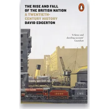 Cizojazyčná kniha The Rise and Fall of the British Nation