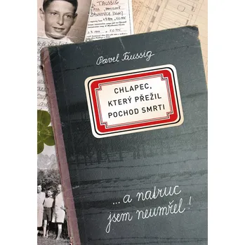 Kniha Chlapec, který přežil pochod smrti