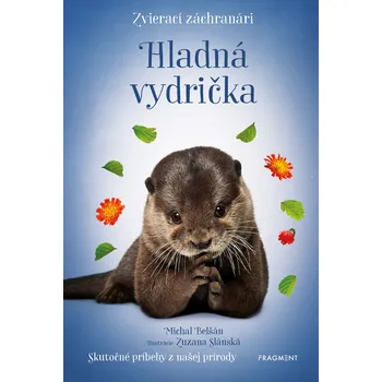 Kniha Zvierací záchranári - Hladná vydrička