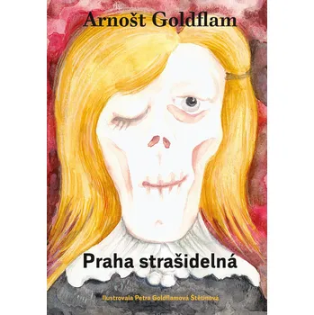 Kniha Arnošt Goldflam: Praha strašidelná