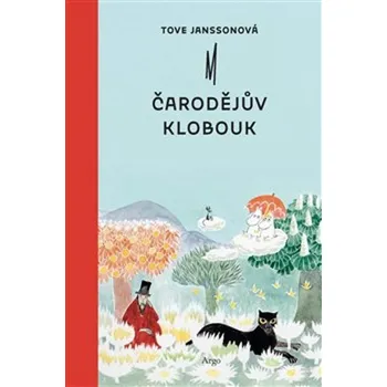 Čarodějův klobouk - Tove Janssonová…