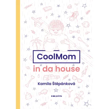 Kniha CoolMom in da house
