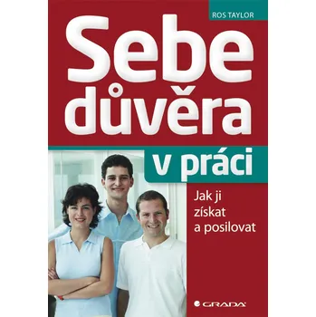 Kniha Sebedůvěra v práci