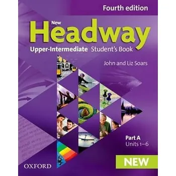 Anglický jazyk New Headway Upper Intermediate Student's Book Part A (4th)