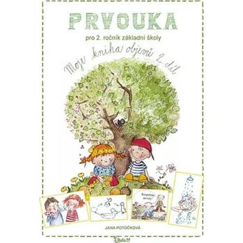 Prvouka Prvouka pro 2. ročník ZŠ, 2. díl - Moje