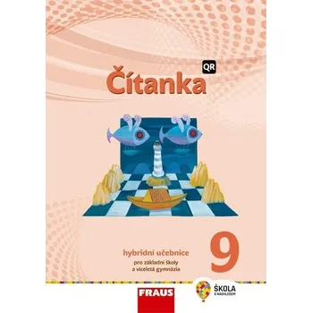 Učebnice Čítanka 9 - Hybridní učebnice / nová generace