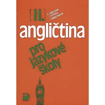 Anglický jazyk Angličtina pro jazykové školy II. - Učebnice