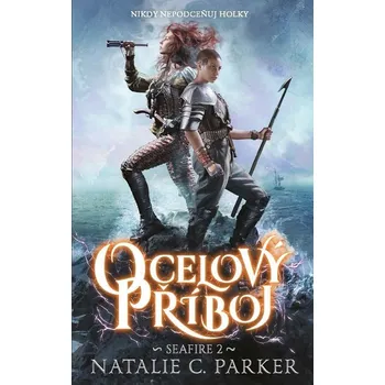 Kniha Ocelový příboj