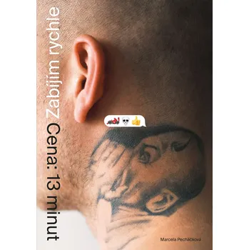 Kniha Zabíjím rychle. Cena: 13 minut