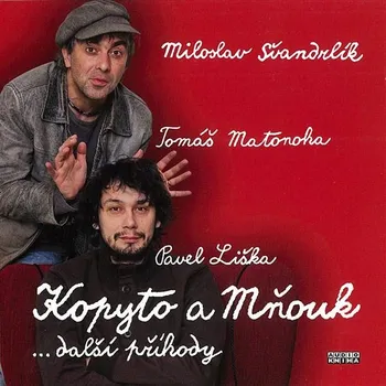 Kopyto a Mňouk ...další příhody