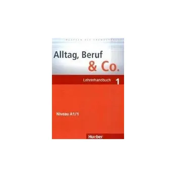 Německý jazyk Alltag,Beruf a Co.A1/1 LHB