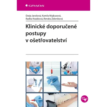 Klinické doporučené postupy v ošetřovatelství