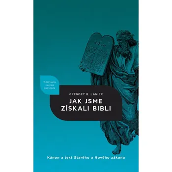 Jak jsme získali Bibli