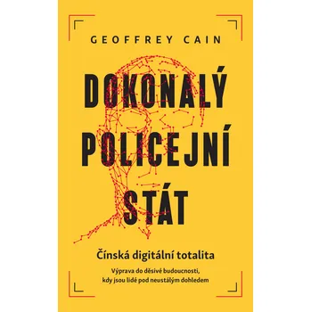 Kniha Dokonalý policejní stát