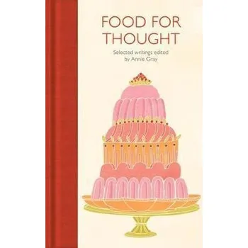 Cizojazyčná kniha Food for Thought : Selected Writings