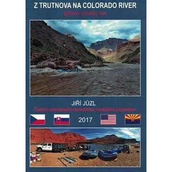 Literární cestopis Z Trutnova na Colorado River