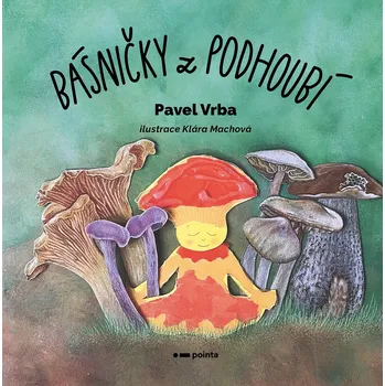 Kniha Básničky z podhoubí