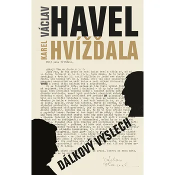 Kniha Dálkový výslech: rozhovor s Karlem Hvížďalou/Václav Havel