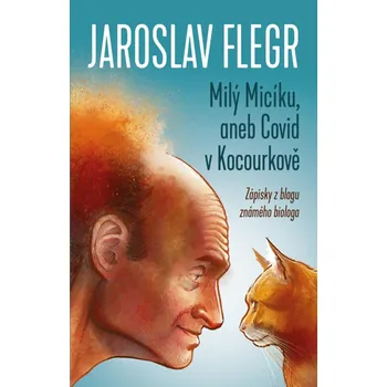 Přírodní věda Milý Micíku, aneb Covid v Kocourkově