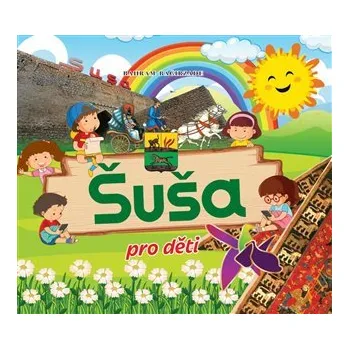 Šuša pro děti