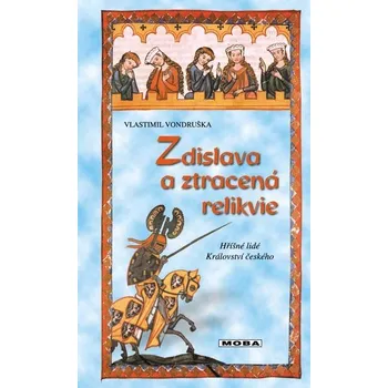 Kniha Zdislava a ztracená relikvie